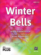 Cover icon of Winter Bells sheet music for choir (SATB: soprano, alto, tenor, bass) by Mykola Leontovych and Alan Billingsley, intermediate skill level