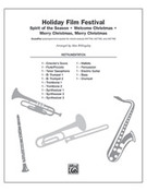 Cover icon of Holiday Film Festival (COMPLETE) sheet music for choir by Anonymous and Alan Billingsley, intermediate skill level