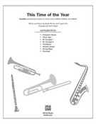 Cover icon of This Time of the Year (COMPLETE) sheet music for choir by Brook Benton, Clyde Otis and Mark Hayes, intermediate skill level