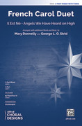 Cover icon of French Carol Duet sheet music for choir (3-Part Mixed) by Anonymous, Mary Donnelly and George L.O. Strid, intermediate skill level