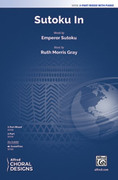 Cover icon of Sutoku In sheet music for choir (3-Part Mixed) by Ruth Morris Gray, intermediate skill level