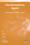 Cover icon of Christmastime Again sheet music for choir (2-Part) by Mary Donnelly and George L.O. Strid, intermediate skill level