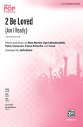 Cover icon of 2 Be Loved sheet music for choir (SATB: soprano, alto, tenor, bass) by Max Martin, Peter Svensson and Lizzo, intermediate skill level