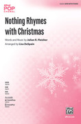 Cover icon of Nothing Rhymes with Christmas sheet music for choir (SATB: soprano, alto, tenor, bass) by Julian R. Fleisher and Lisa DeSpain, intermediate skill level