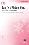 Cover icon of Song for a Winter's Night sheet music for choir (SATB: soprano, alto, tenor, bass) by Gordon Lightfoot, Michael Hanawalt and Justine Sasanfar, intermediate skill level