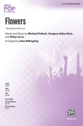 Cover icon of Flowers sheet music for choir (SSA: soprano, alto) by Michael Pollack, Gregory Aldae Hein, Miley Cyrus and Alan Billingsley, intermediate skill level