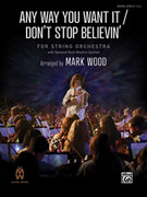 Any Way You Want It / Don't Stop Believin' (COMPLETE) for string orchestra - steve perry orchestra sheet music