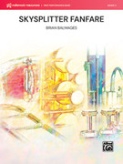 Cover icon of Skysplitter Fanfare (COMPLETE) sheet music for concert band by Brian Balmages, intermediate skill level