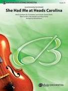 Cover icon of She Had Me at Heads Carolina sheet music for string orchestra (full score) by Tim Nichols, Thomas Rhett, Mark D. Sanders and Cole Swindell, intermediate skill level