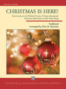 Cover icon of Christmas Is Here! sheet music for concert band (full score) by Chris M. Bernotas, intermediate skill level