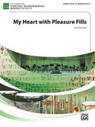 Cover icon of My Heart with Pleasure Fills (COMPLETE) sheet music for concert band by Vince Gassi, intermediate skill level