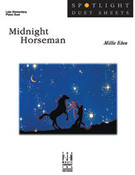 Cover icon of Midnight Horseman sheet music for piano solo by Millie Eben, intermediate skill level