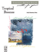 Cover icon of Tropical Breezes sheet music for piano solo by Timothy Brown, intermediate skill level