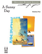 Cover icon of A Sunny Day sheet music for piano solo by Melody Bober, intermediate skill level