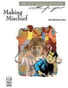 Cover icon of Making Mischief sheet music for piano solo by Mary Leaf, intermediate skill level