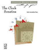 Cover icon of The Clock Sonatina sheet music for piano solo by Timothy Brown, intermediate skill level