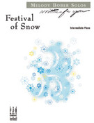 Cover icon of Festival of Snow sheet music for piano solo by Melody Bober, intermediate skill level