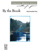 Cover icon of By the Brook sheet music for piano solo by Timothy Brown, intermediate skill level
