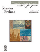 Cover icon of Russian Prelude sheet music for piano solo by Timothy Brown, intermediate skill level