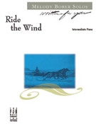 Cover icon of Ride the Wind sheet music for piano solo by Melody Bober, intermediate skill level