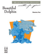Cover icon of Beautiful Dolphin sheet music for piano solo by Mary Leaf, intermediate skill level