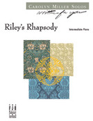 Cover icon of Riley's Rhapsody sheet music for piano solo by Carolyn Miller, intermediate skill level