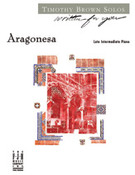Cover icon of Aragonesa sheet music for piano solo by Timothy Brown, intermediate skill level