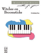 Cover icon of Witches on Broomsticks sheet music for piano solo by Mary Leaf, intermediate skill level