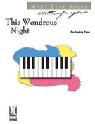 Cover icon of This Wondrous Night sheet music for piano solo by Mary Leaf, intermediate skill level