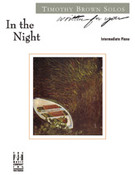 Cover icon of In the Night sheet music for piano solo by Timothy Brown, intermediate skill level