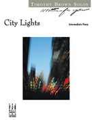 Cover icon of City Lights sheet music for piano solo by Timothy Brown, intermediate skill level