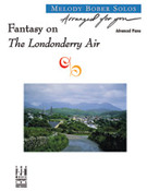 Cover icon of Fantasy on The Londonderry Air sheet music for piano solo by Anonymous and Melody Bober, intermediate skill level