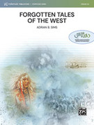 Cover icon of Forgotten Tales of the West (COMPLETE) sheet music for concert band by Adrian B. Sims, intermediate skill level
