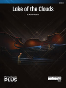 Cover icon of Lake of the Clouds (COMPLETE) sheet music for string orchestra by Michael Hopkins, intermediate skill level