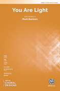 Cover icon of You Are Light sheet music for choir (2-Part) by Mark Burrows, intermediate skill level