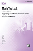 Cover icon of Made You Look sheet music for choir (SSA: soprano, alto) by Luis Federico Vindver, Meghan Trainor and Alan Billingsley, intermediate skill level