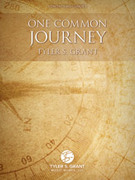 Cover icon of One Common Journey sheet music for concert band (full score) by Tyler S. Grant, intermediate skill level