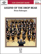 Cover icon of Full Score Legend of the Drop Bear: Score sheet music for concert band by Brian Balmages, intermediate skill level