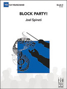Cover icon of Full Score Block Party!: Score sheet music for concert band by Joel Spineti, intermediate skill level