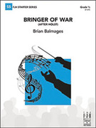 Cover icon of Full Score Bringer of War: Score sheet music for concert band by Brian Balmages, intermediate skill level
