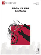 Cover icon of Full Score Reign of Fire: Score sheet music for concert band by Erik Morales, intermediate skill level