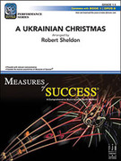 Cover icon of Full Score A Ukrainian Christmas: Score sheet music for concert band by Robert Sheldon, intermediate skill level