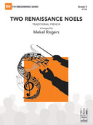 Cover icon of Full Score Two Renaissance Noels: Score sheet music for concert band by Anonymous, intermediate skill level