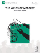 Cover icon of Full Score The Wings of Mercury: Score sheet music for concert band by William Owens, intermediate skill level