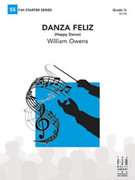 Cover icon of Full Score Danza Feliz: Score sheet music for concert band by William Owens, intermediate skill level