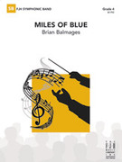 Cover icon of Full Score Miles of Blue: Score sheet music for concert band by Brian Balmages, intermediate skill level