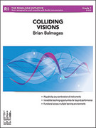 Cover icon of Full Score Colliding Visions: Score sheet music for concert band by Brian Balmages, intermediate skill level