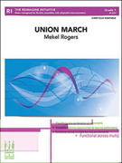 Cover icon of Full Score Union March: Score sheet music for concert band by Mekel Rogers, intermediate skill level