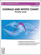 Cover icon of Full Score Chorale and Mystic Chant: Score sheet music for concert band by Timothy Loest, intermediate skill level