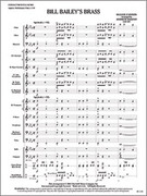 Cover icon of Full Score Bill Bailey's Brass: Score sheet music for concert band by Hughie Cannon and Andrew Balent, intermediate skill level